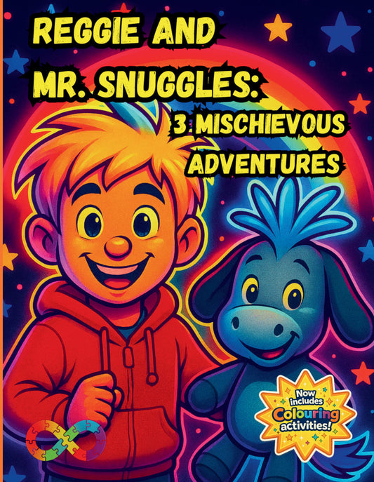 Reggie and Mr. Snuggles: 3 Mischievous Adventures